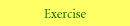 Exercise